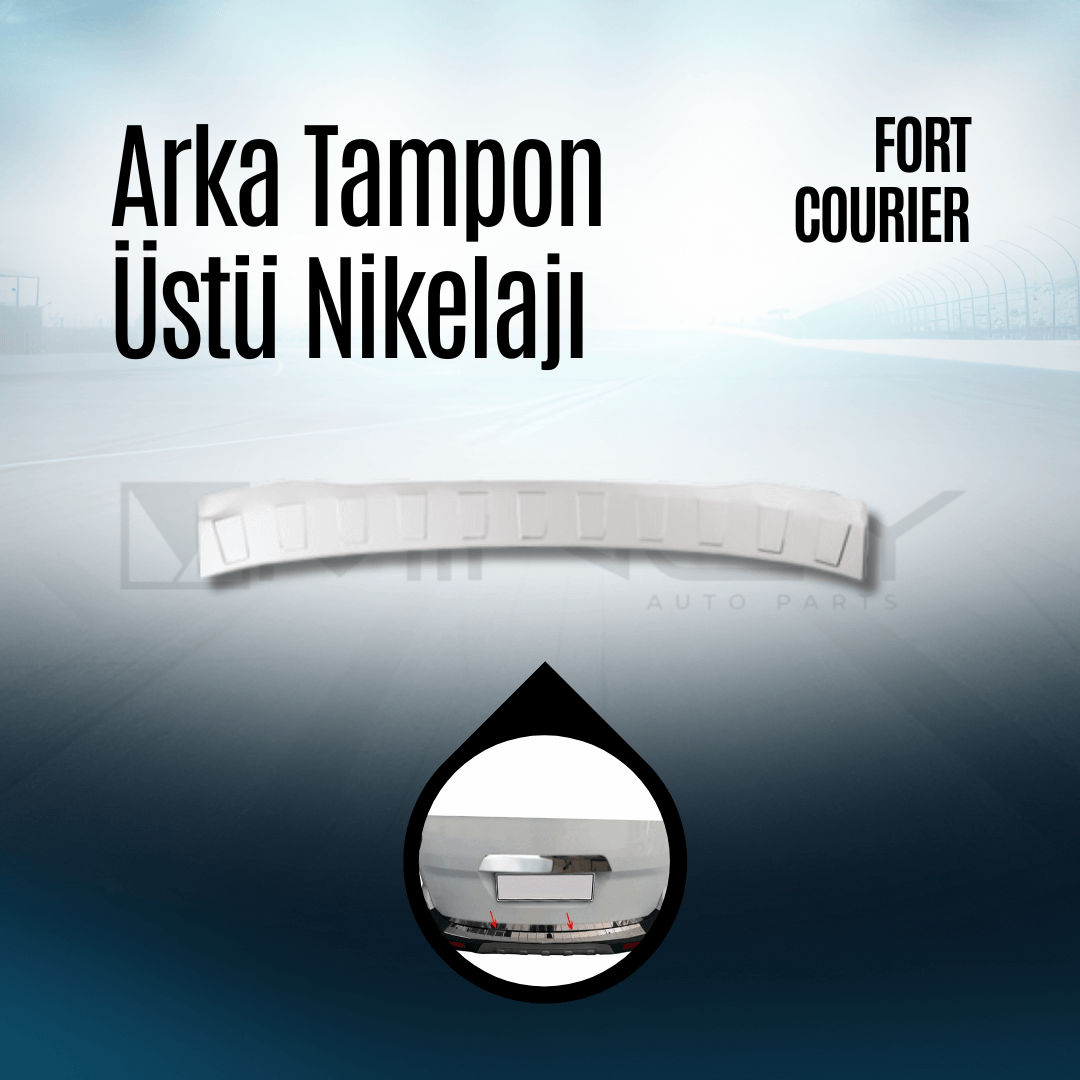 Arka Tampon Üstü Nikelajı Ford Courier